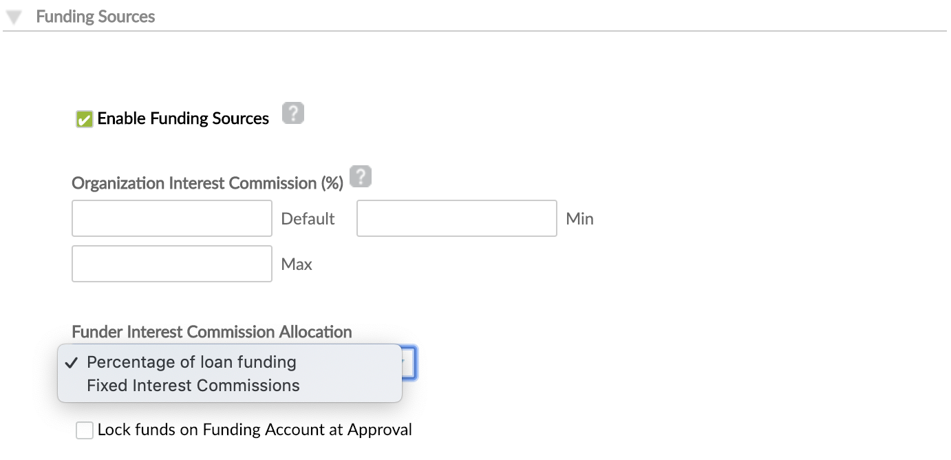 Funding Sources section from Loan Product cration view with Enable Funding Sources checkbox, Organization Interest Commission text areas, Funder Interest Commission Allocation drop-down and Lock funds on Funding Account at Approval checkbox.