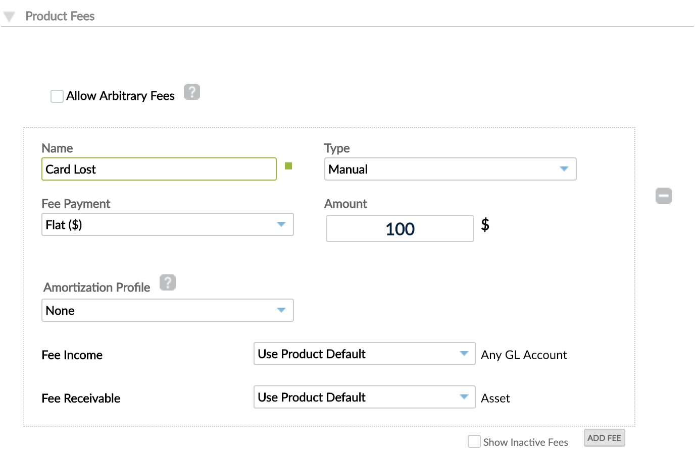 Product Creation, Product Fees section with Name, Type, Fee Payment, Amount, Amortization Profile and Fee Income and Fee Receivable GL accounts.