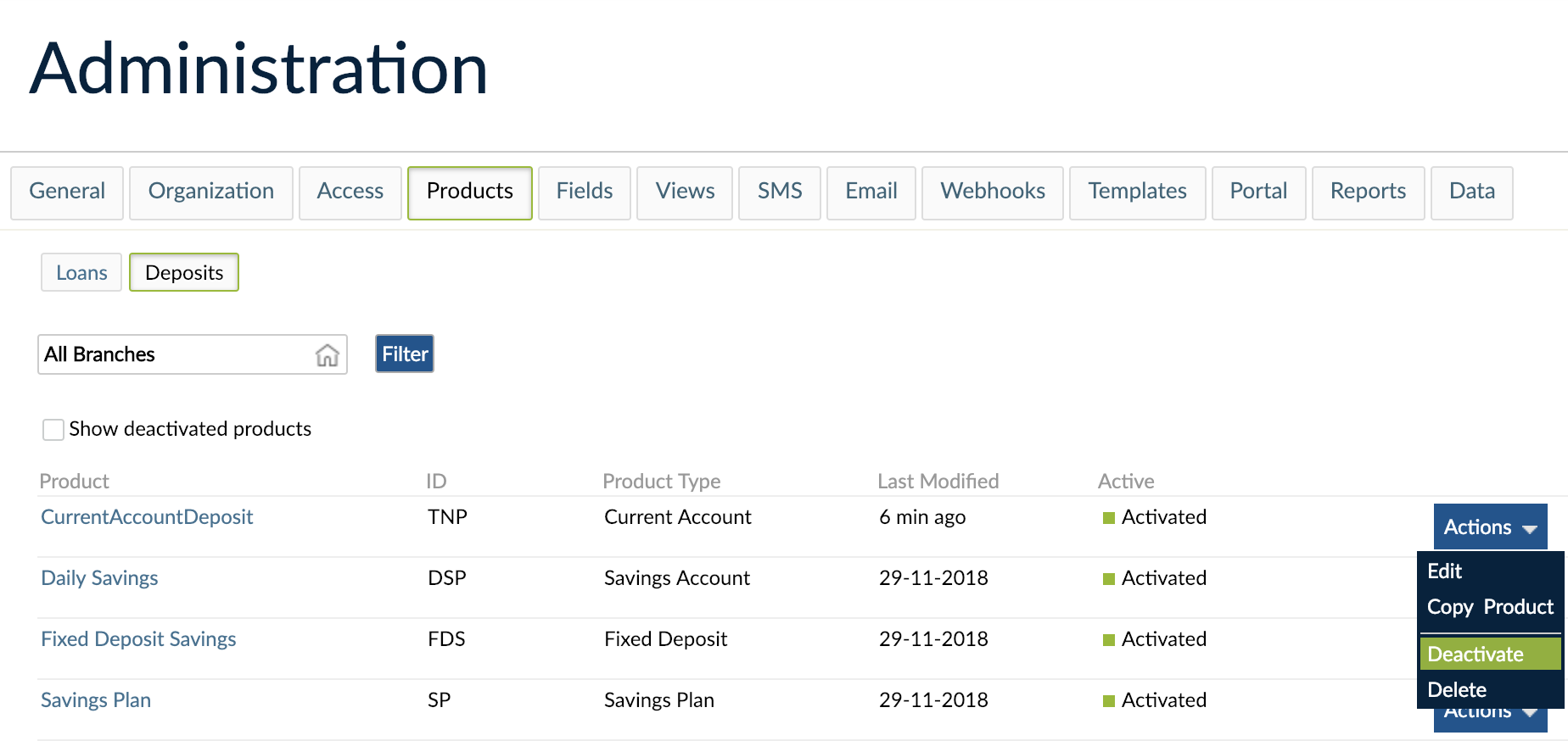 Deactivate Deposit Product from Administration tab.