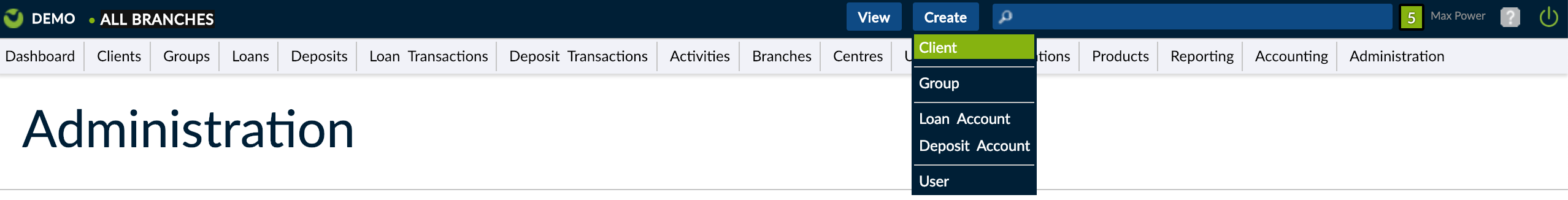 Create button with the following options Client, Group, Loan Account, Deposit Account and User