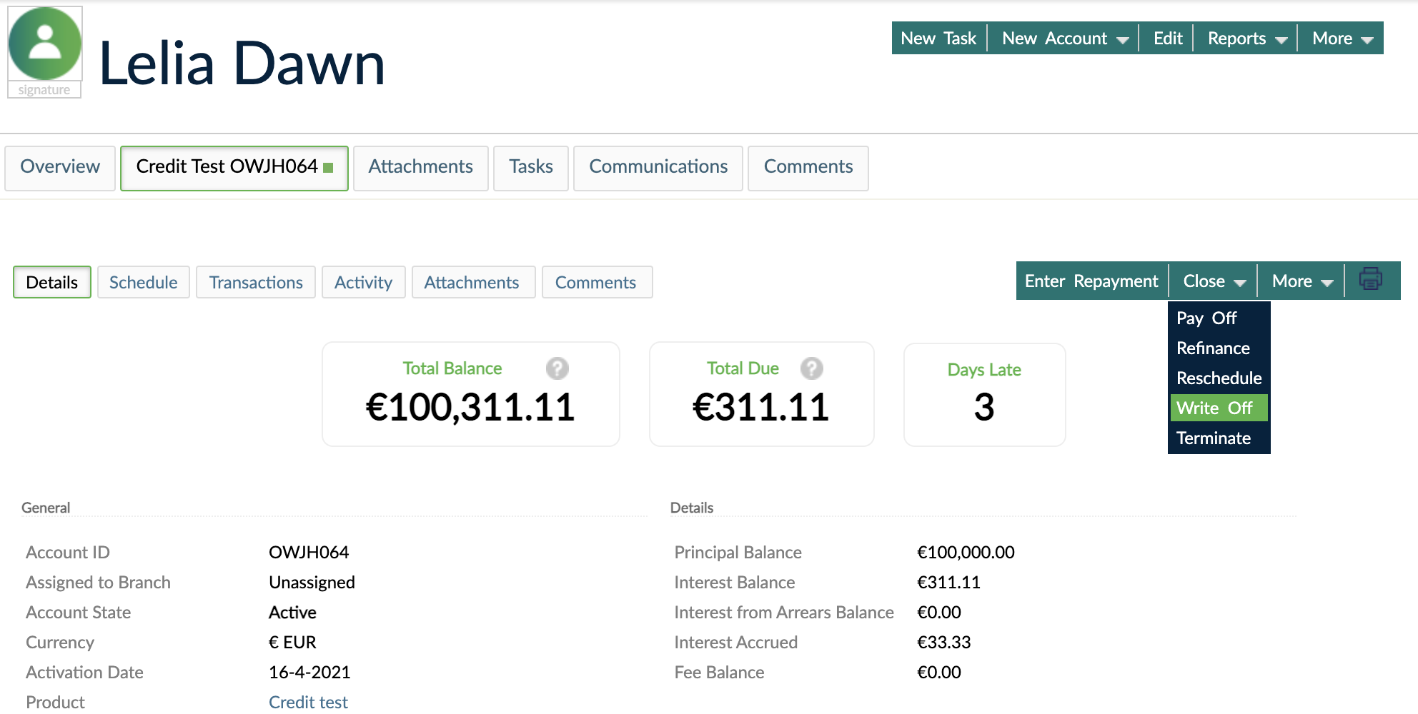 Write Off Loan Account option under Close. Other available buttons are pay off, refinance, reschedule and terminate.